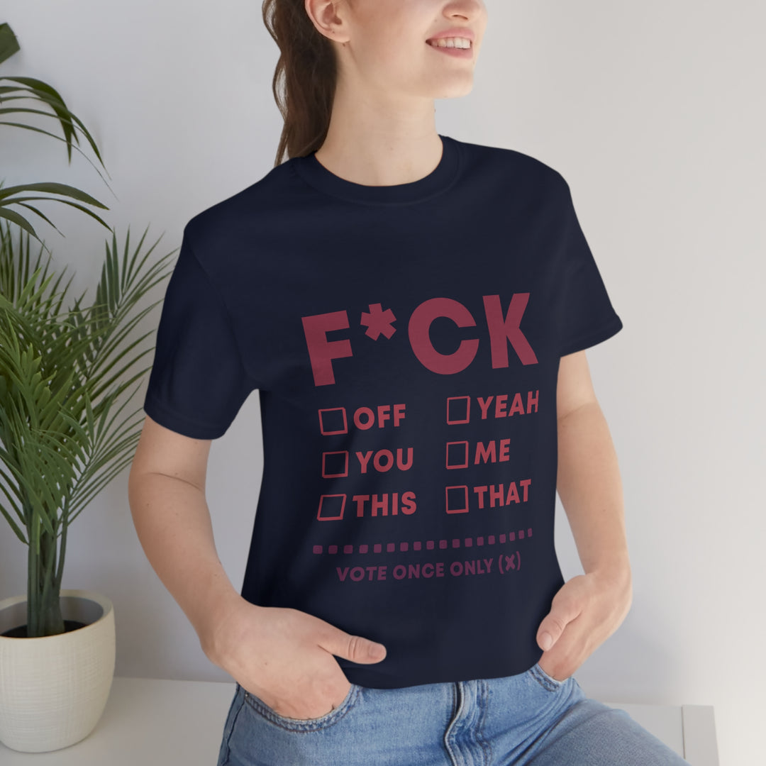 Take your Fucking Pick Unisex Jersey Short Sleeve Tee