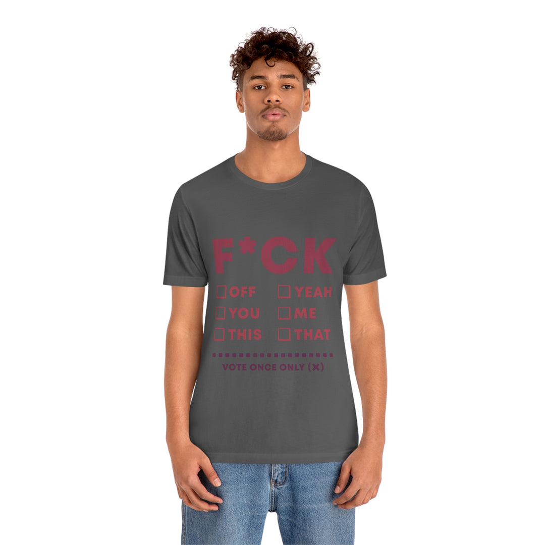 Take your Fucking Pick Unisex Jersey Short Sleeve Tee